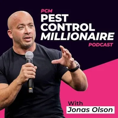 Pest Control Millionaire Podcast cover with host Jonas Olson