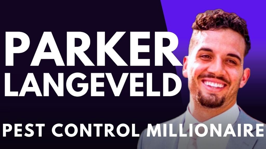 Pest Control Millionaire podcast thumbnail featuring guest Parker Langeveld, on door to door, recruiting, and playing business